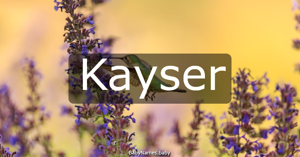 Kayser