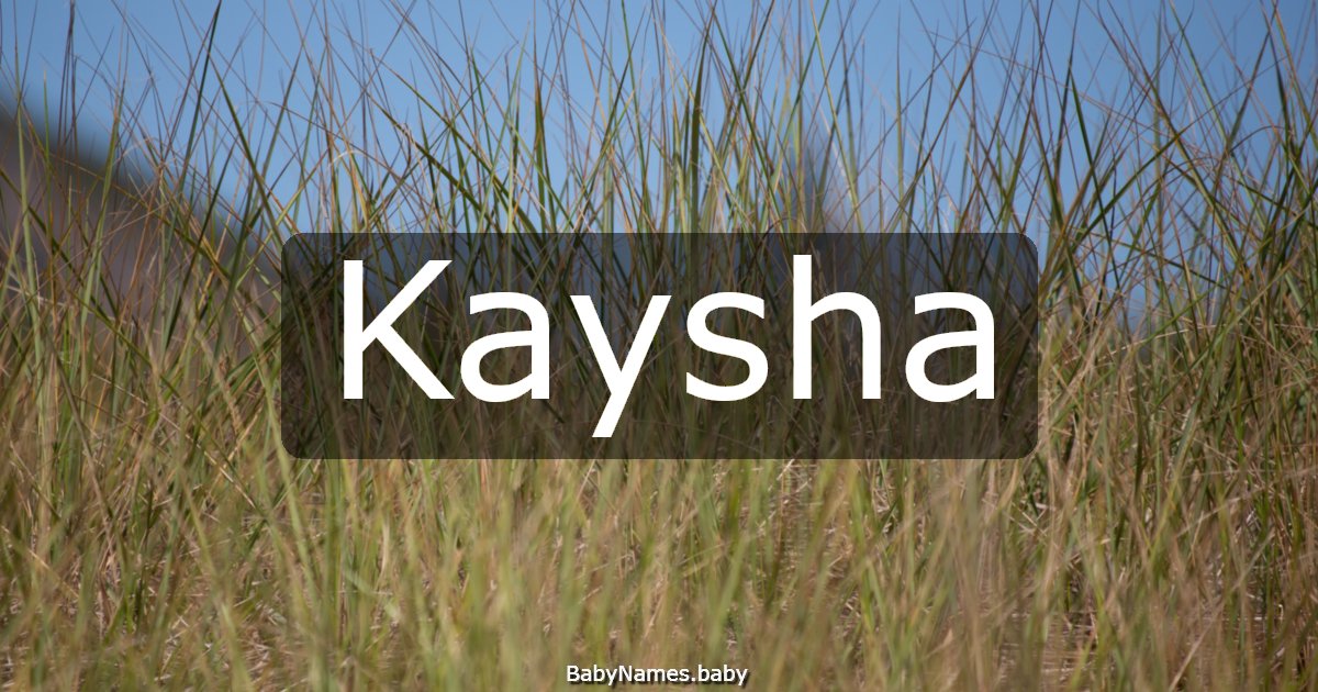 Kaysha