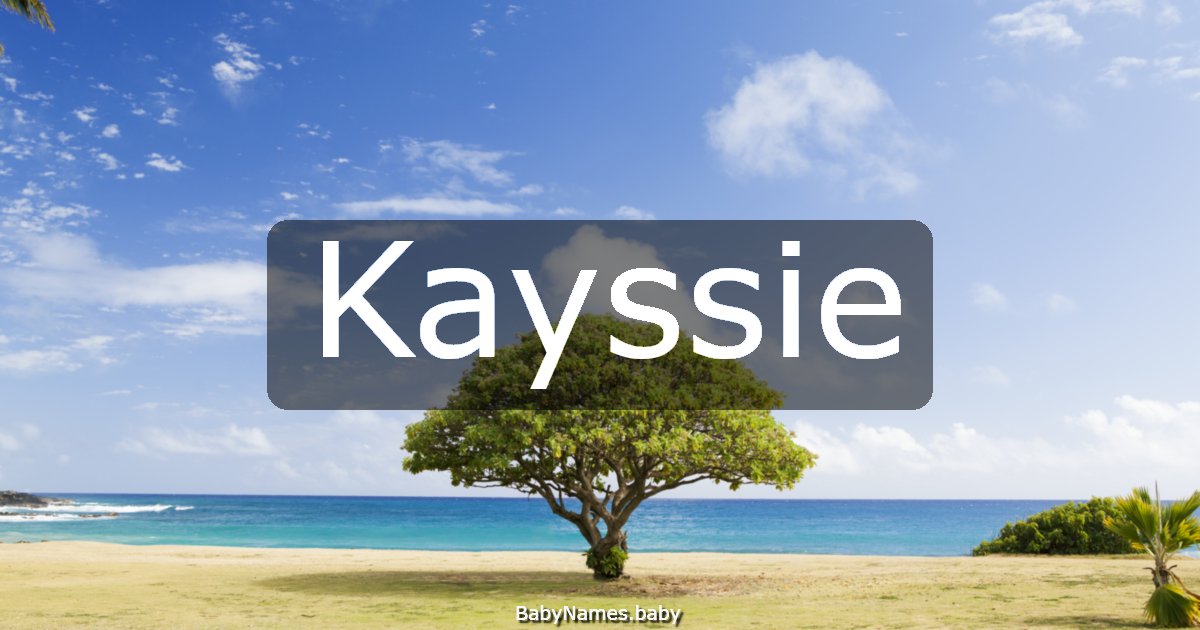 Kayssie