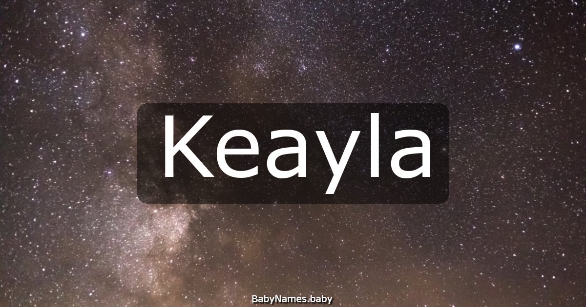 Keayla