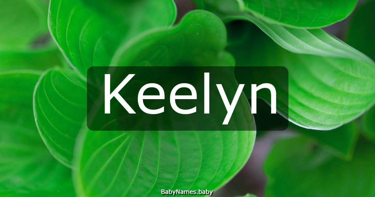 Keelyn
