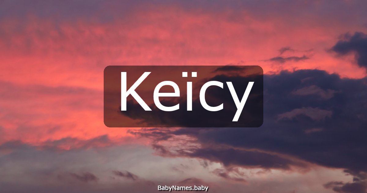 Keïcy