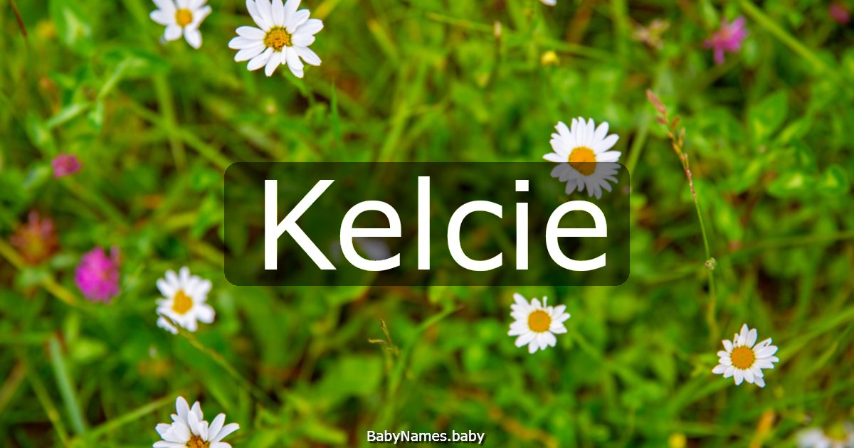 Kelcie