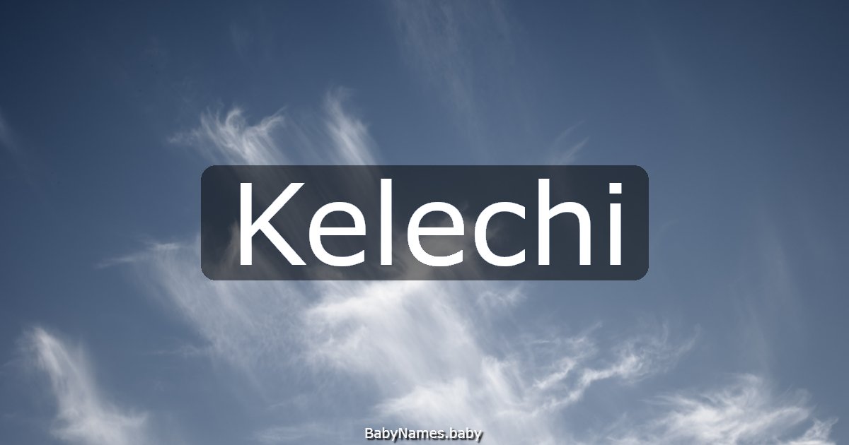 Kelechi