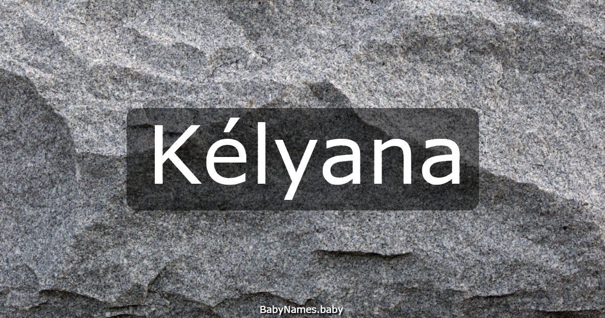 Kélyana