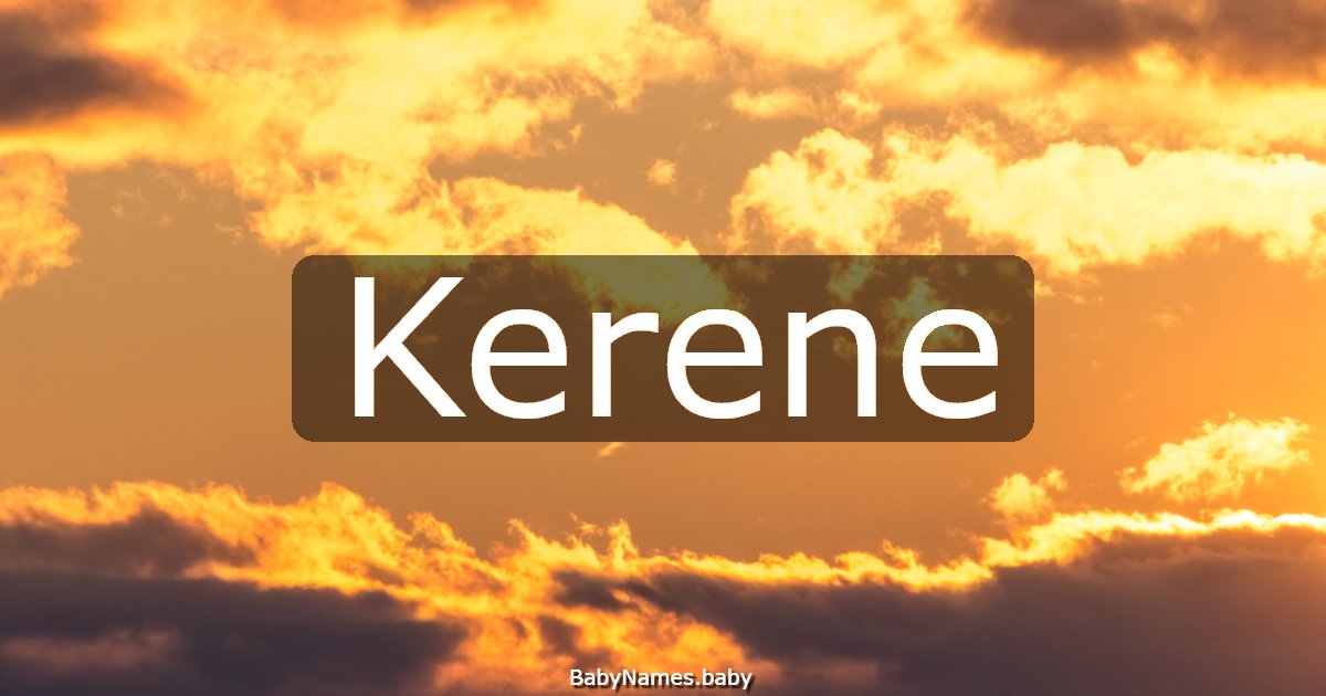 Kerene