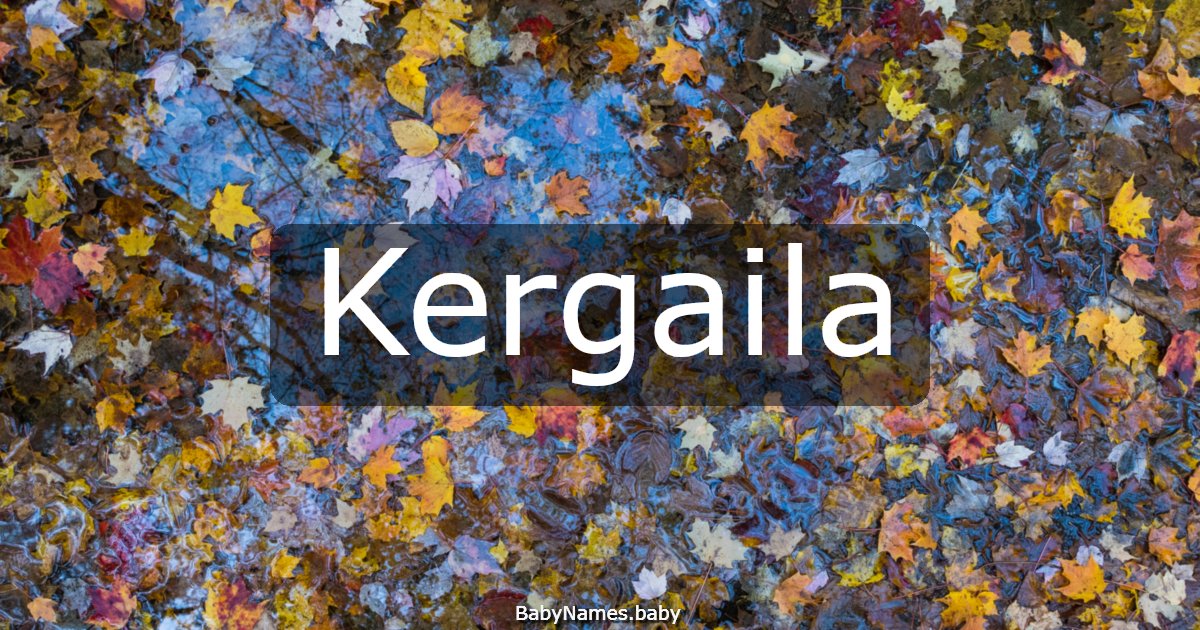 Kergaila