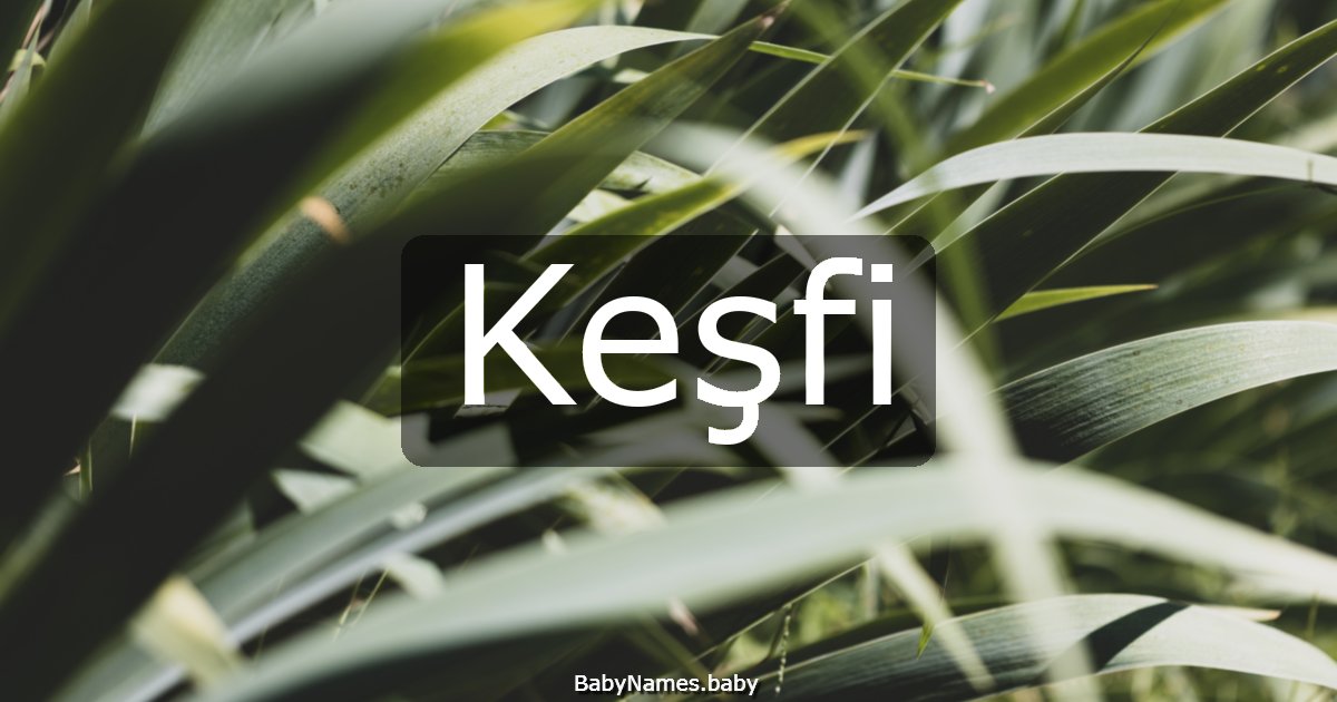 Keşfi