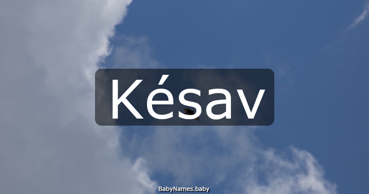 Késav