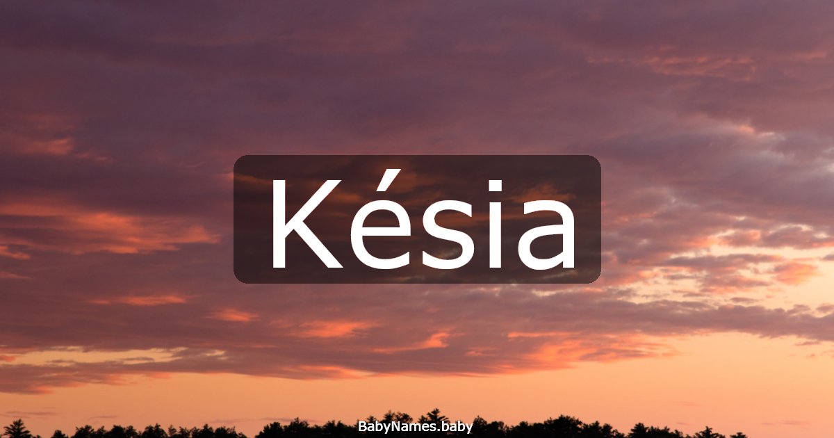 Késia