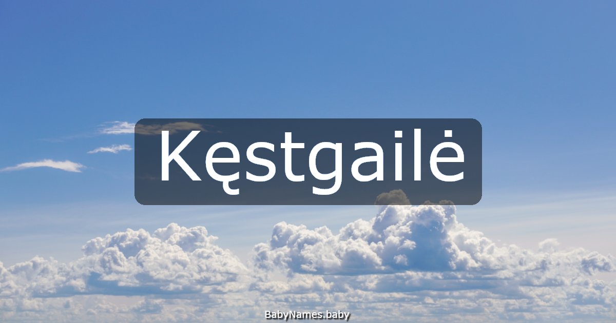 Kęstgailė