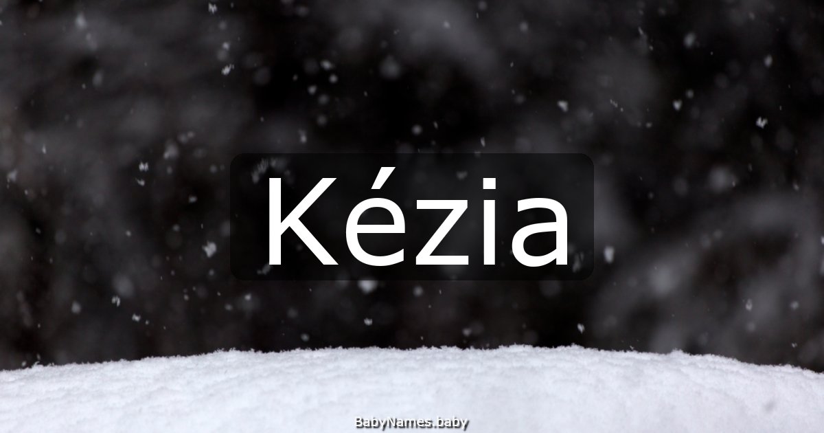 Kézia