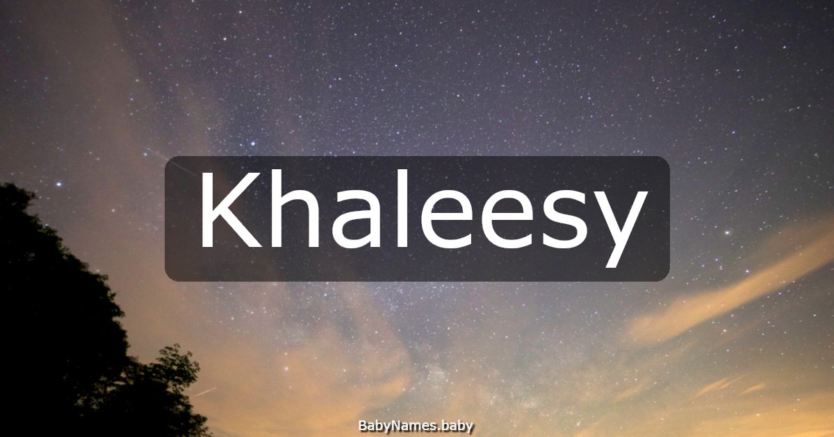 Khaleesy
