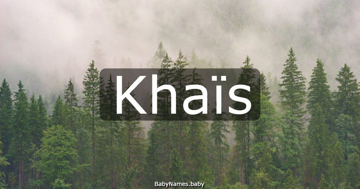 Khaïs