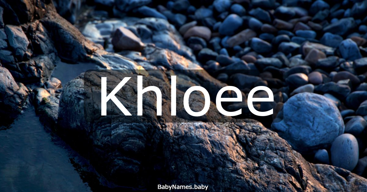 Khloee