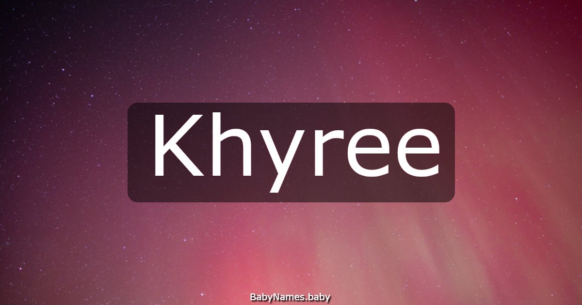 Khyree