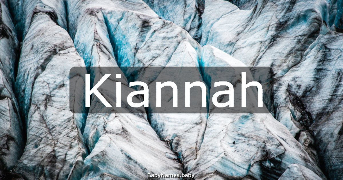 Kiannah