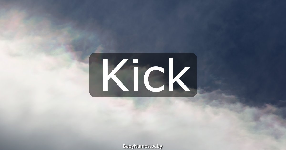 Kick