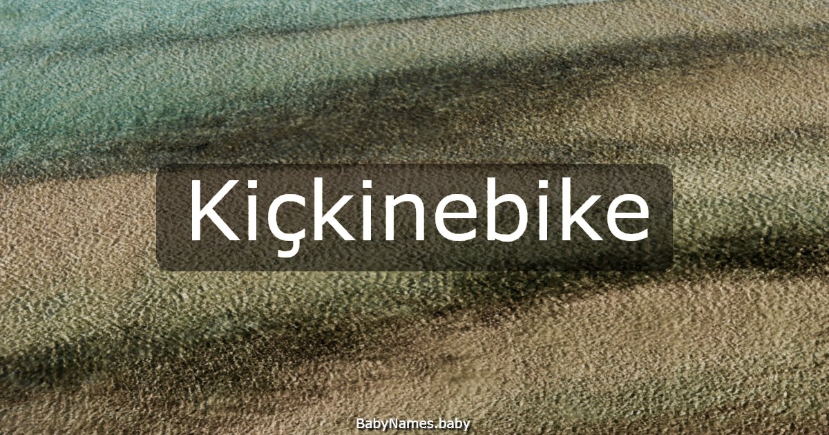 Kiçkinebike
