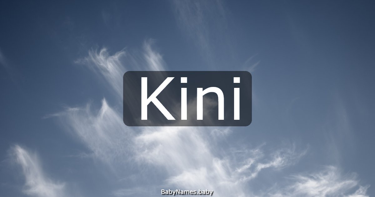 Kini