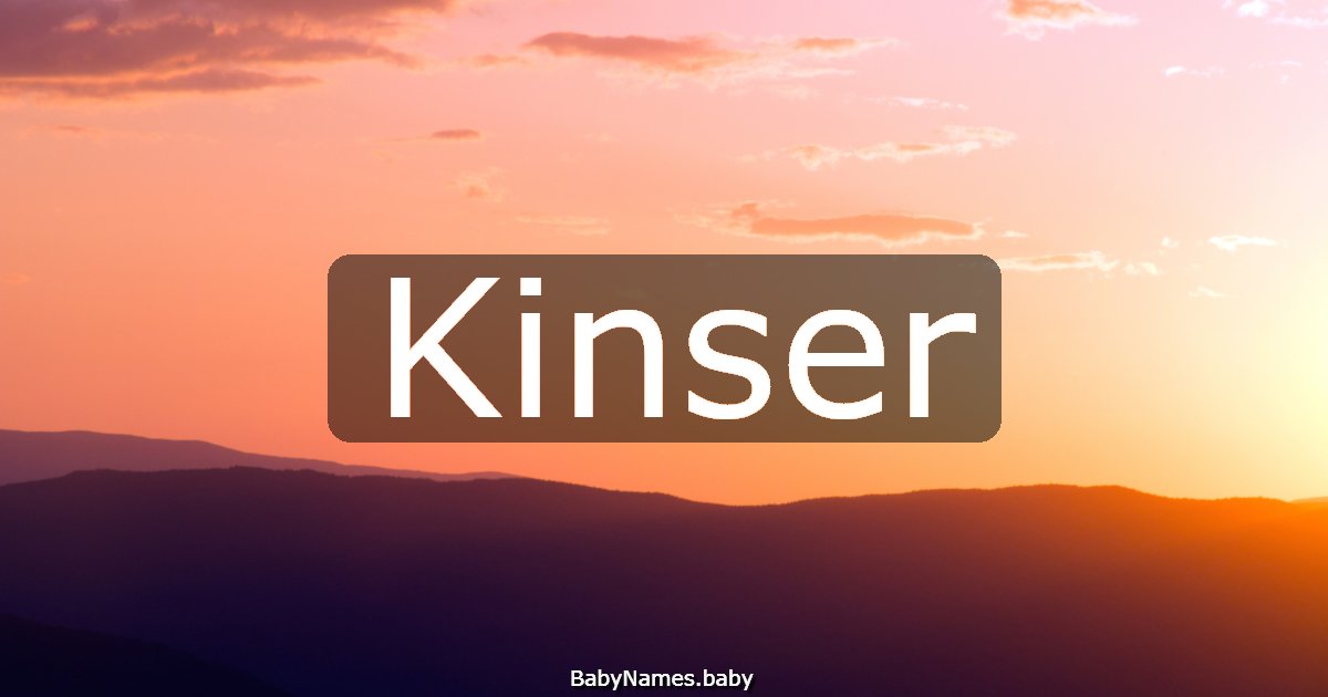 Kinser