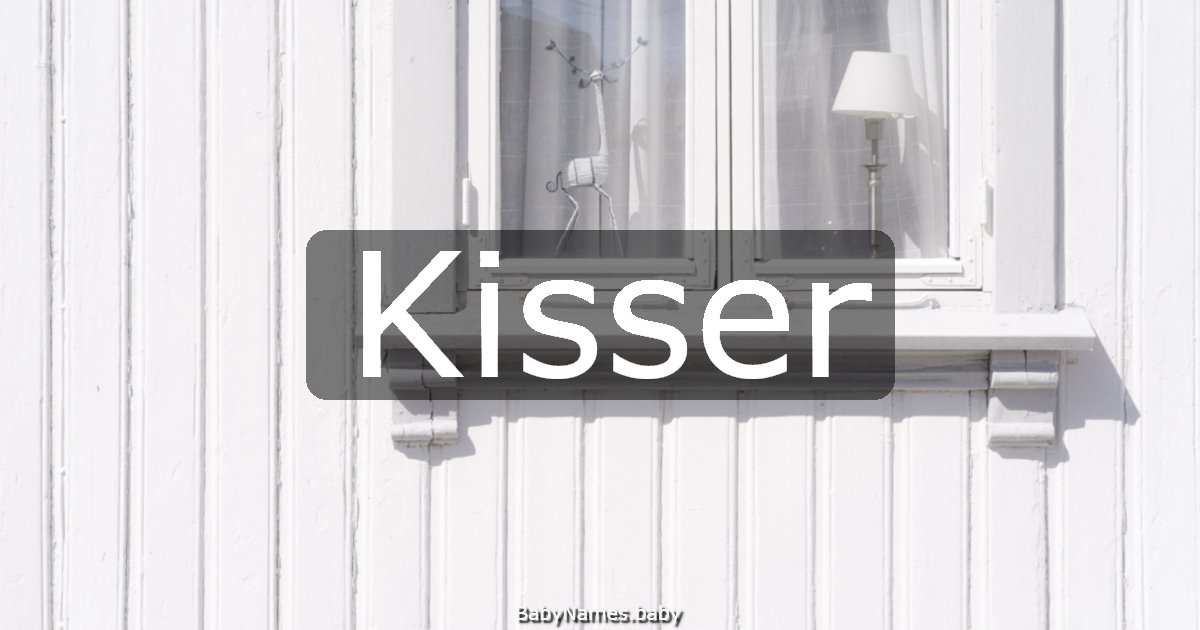 Kisser