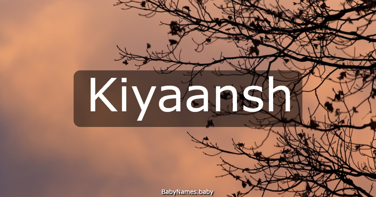 Kiyaansh