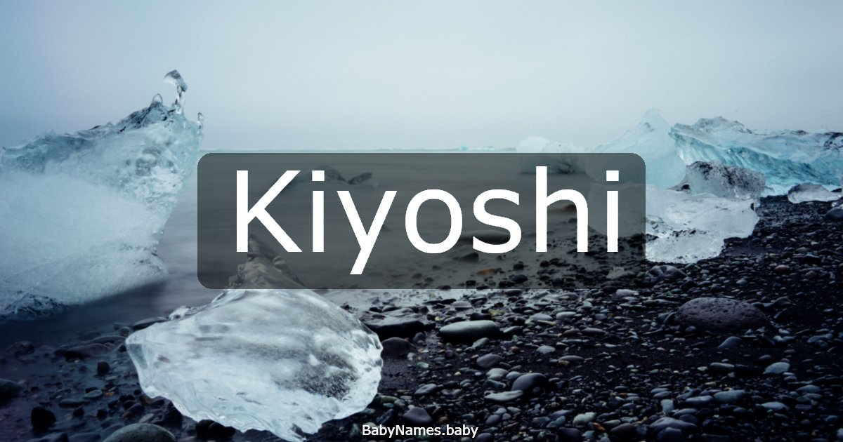 Kiyoshi