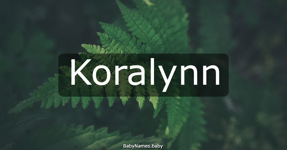 Koralynn