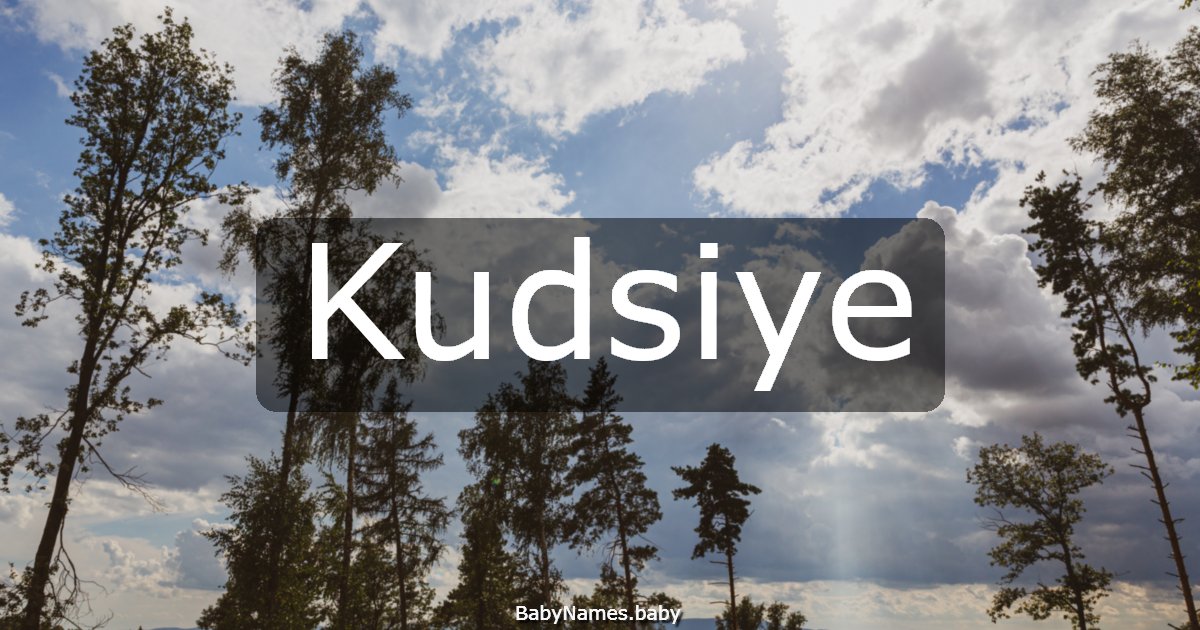 Kudsiye