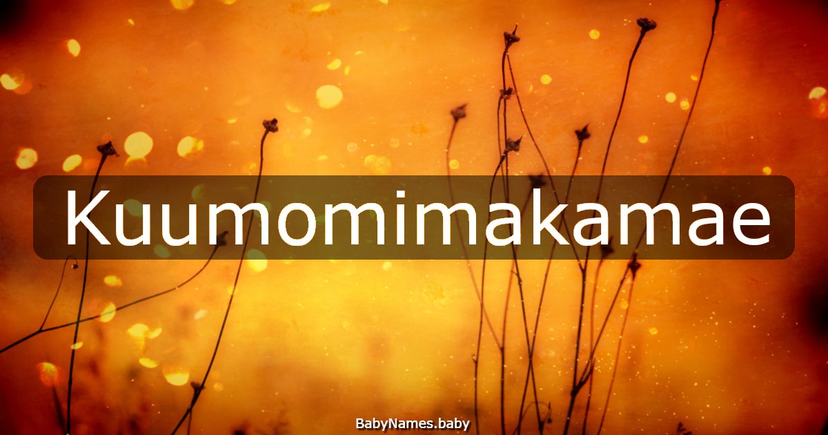 Kuumomimakamae
