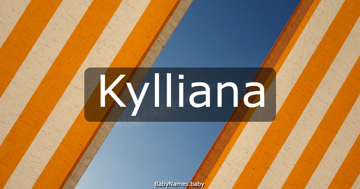 Kylliana