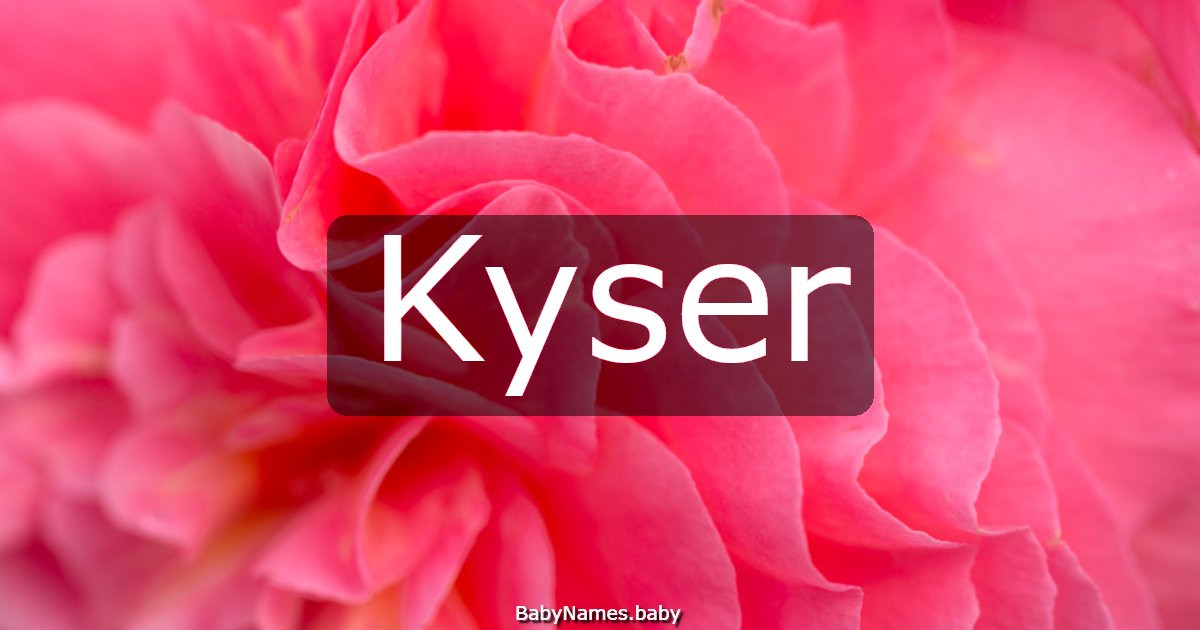 Kyser