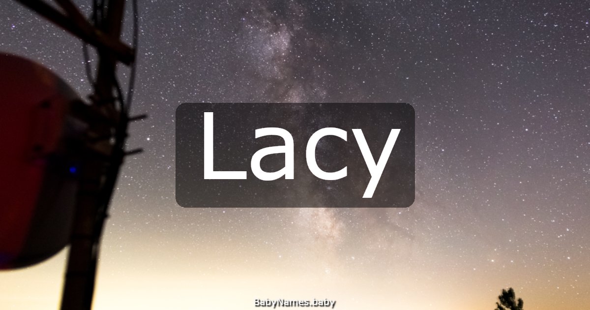 Lacy