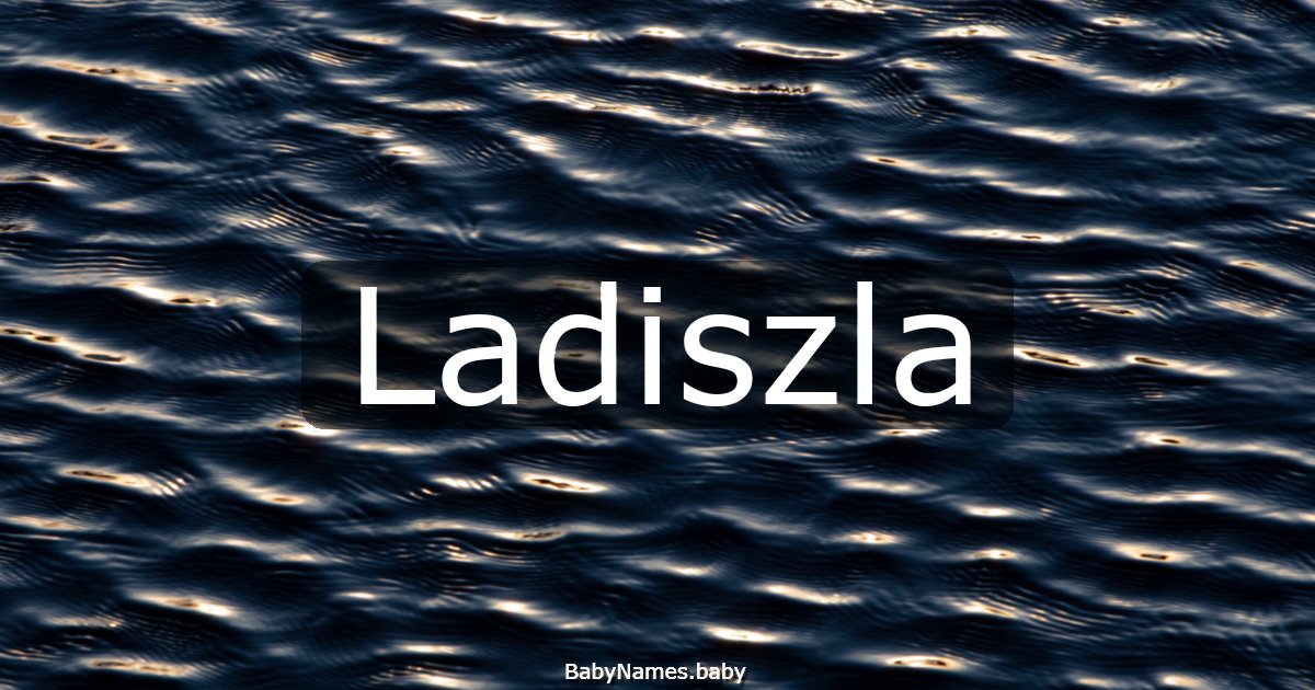 Ladiszla