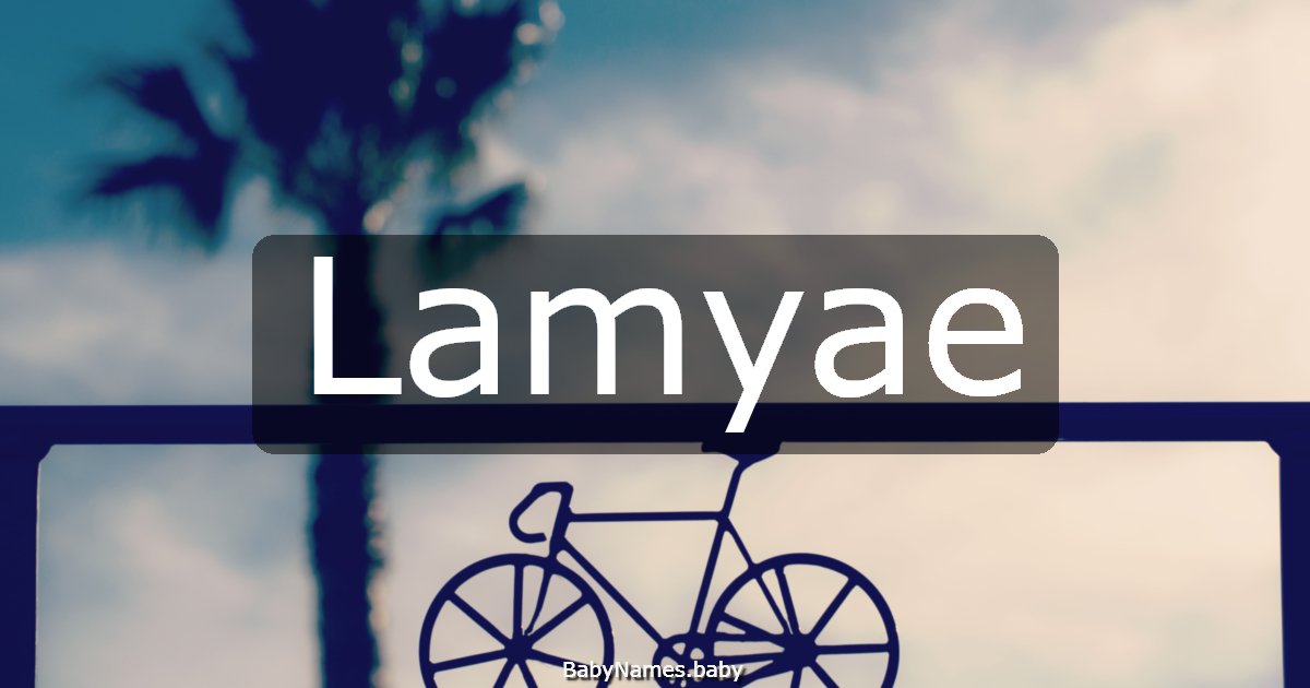 Lamyae