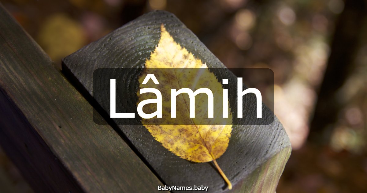 Lâmih