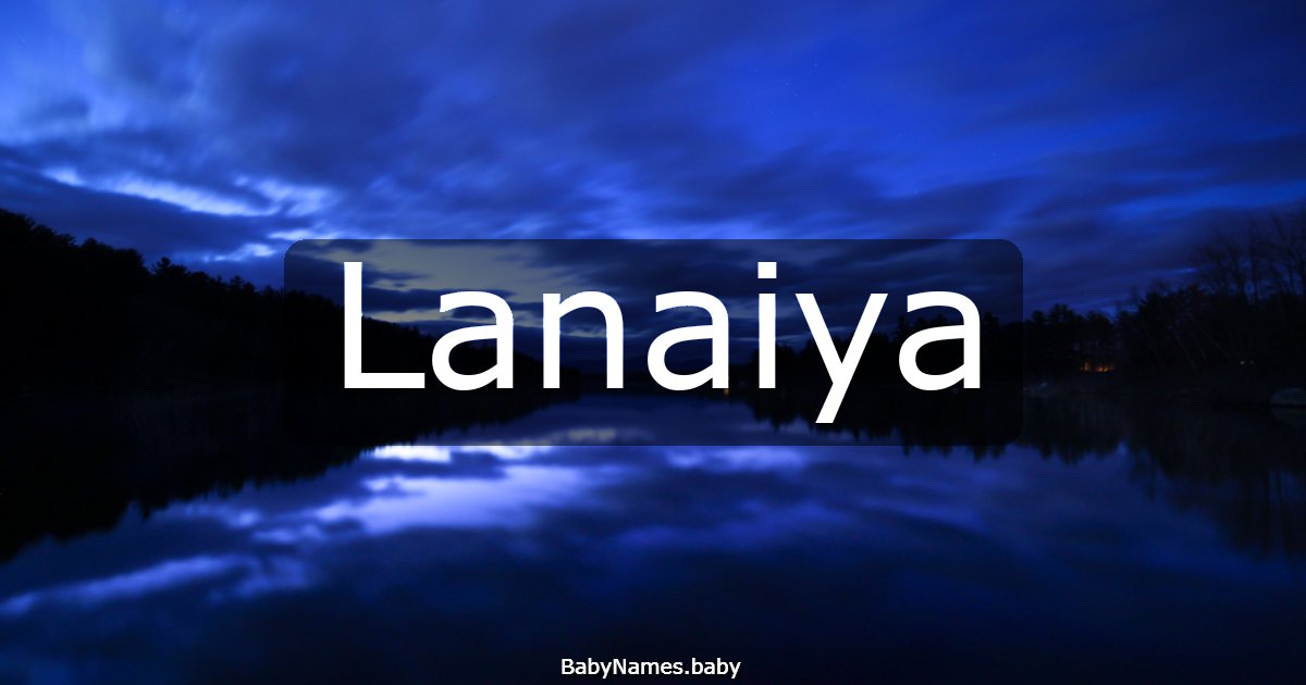 Lanaiya
