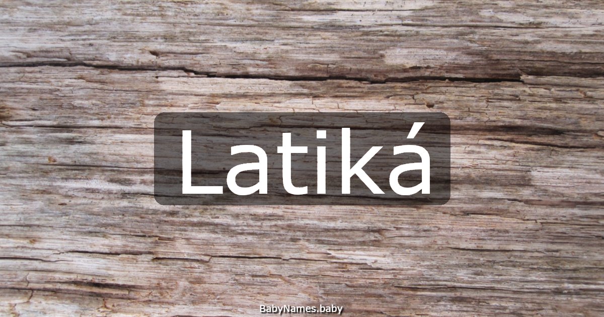 Latiká