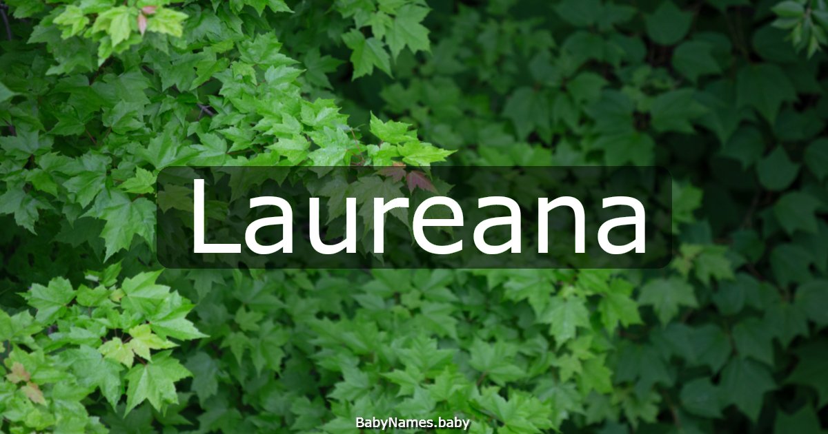 Laureana
