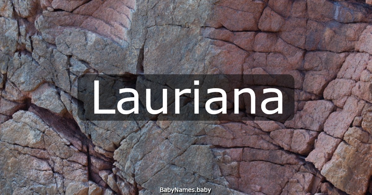 Lauriana