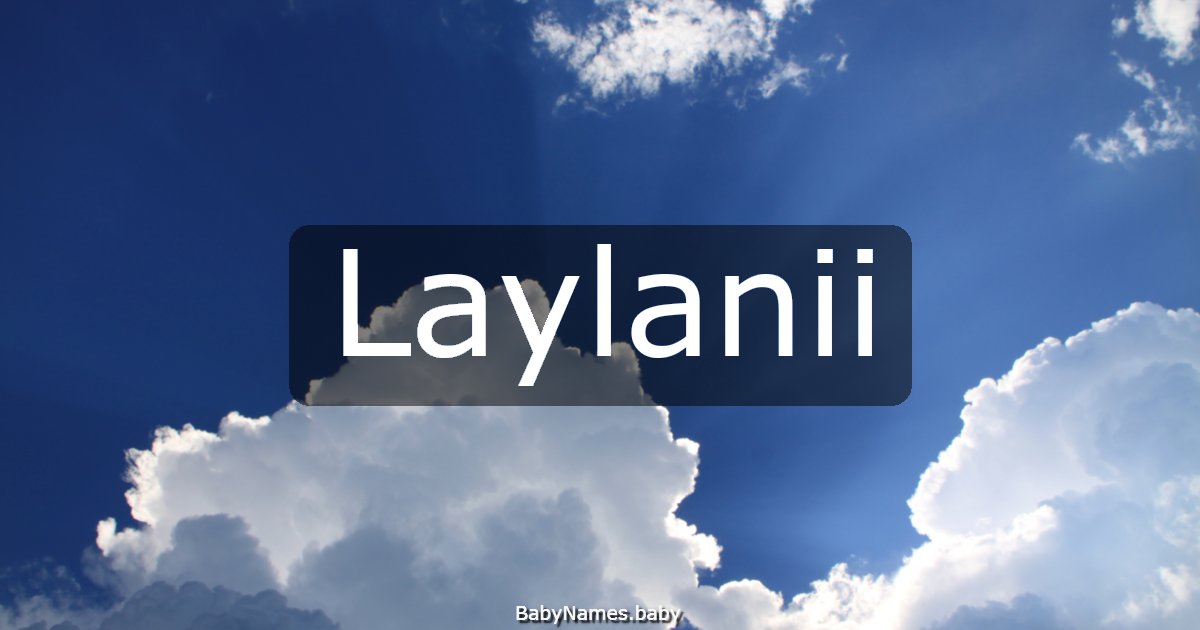 Laylanii