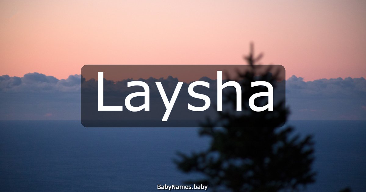 Laysha