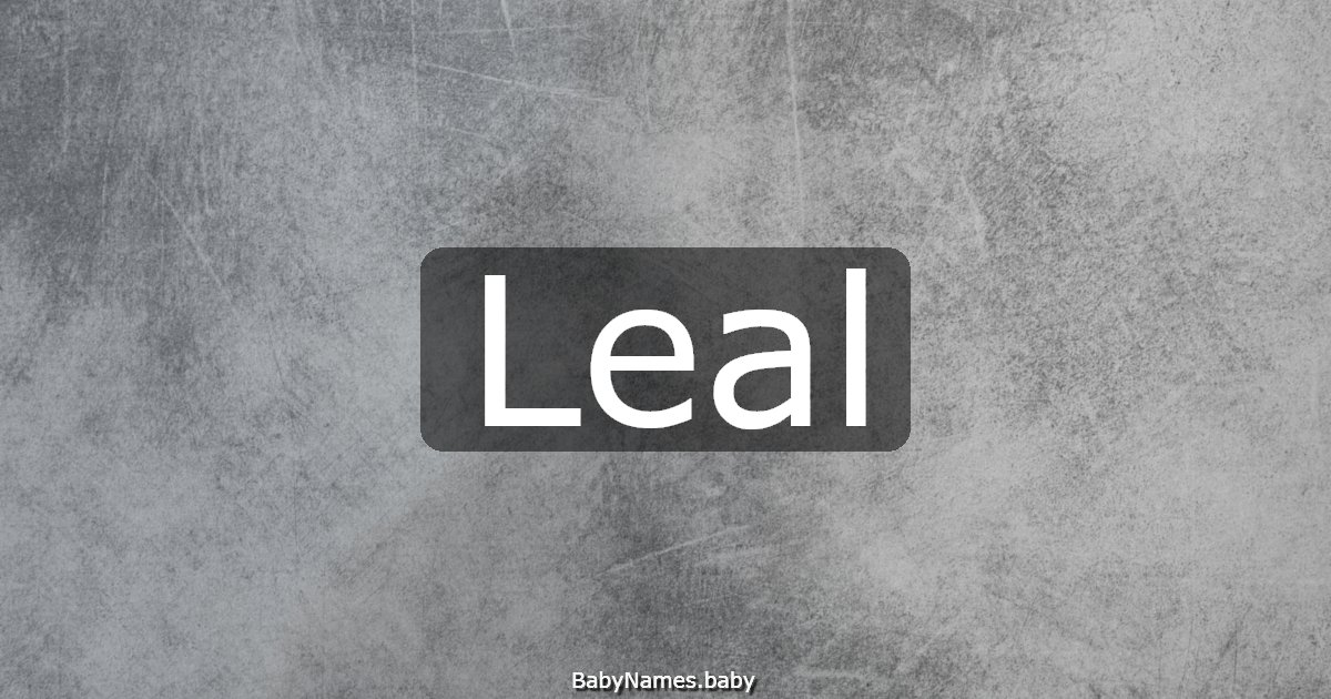 Leal