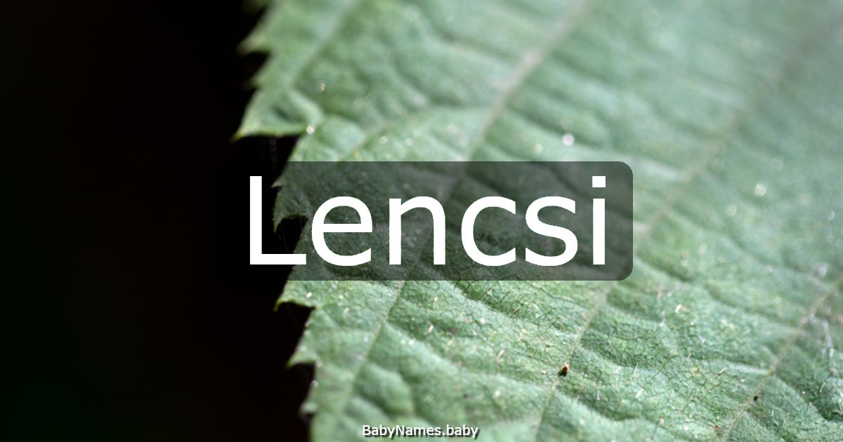 Lencsi