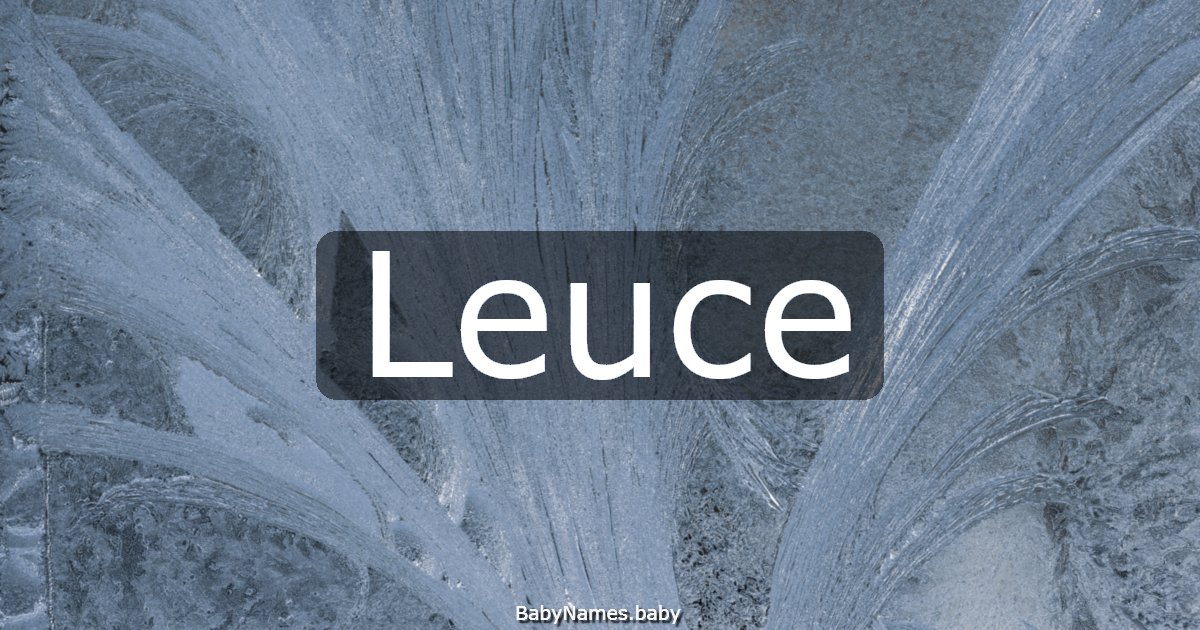 Leuce