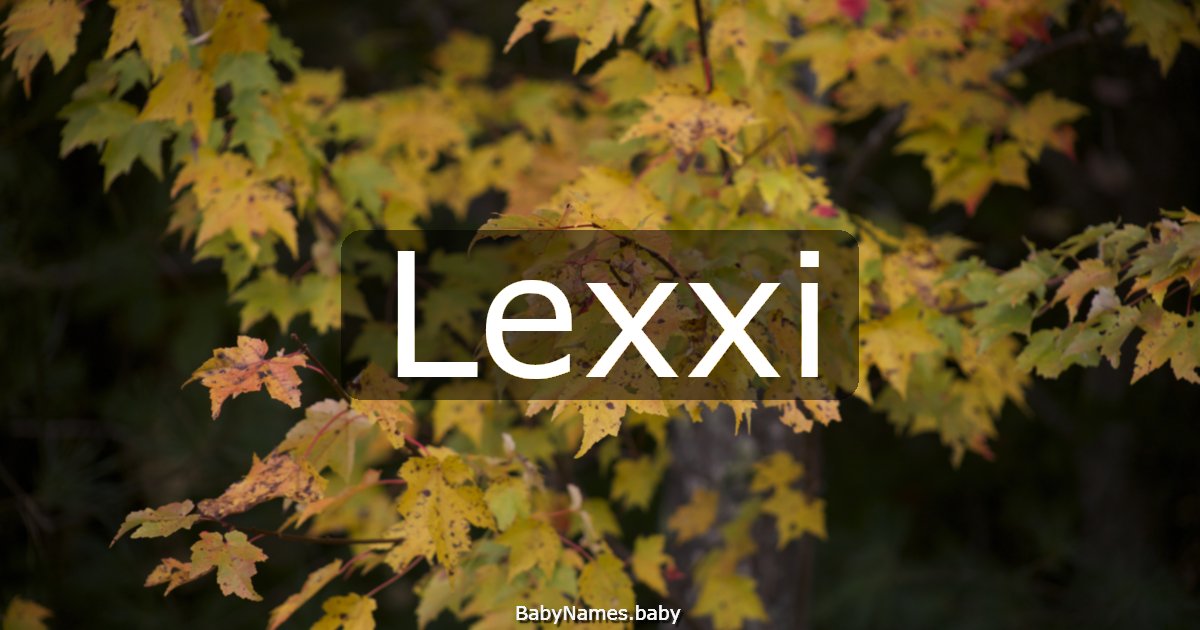 Lexxi