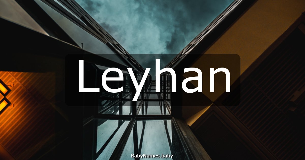 Leyhan