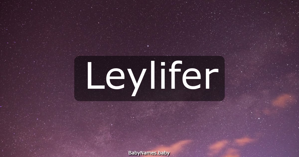 Leylifer