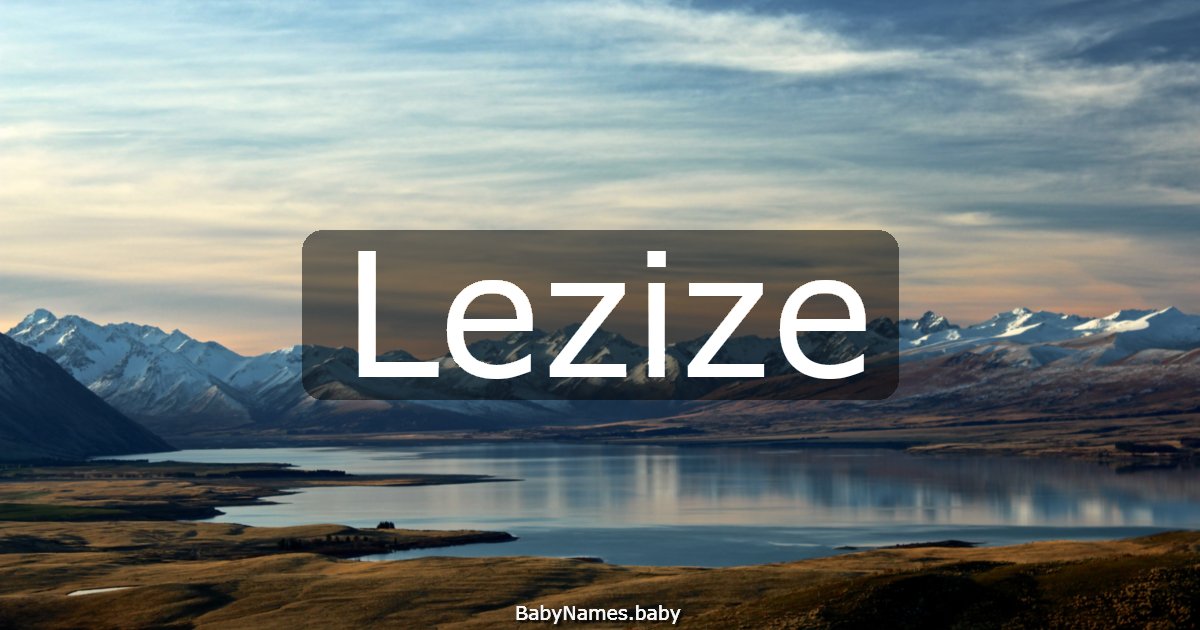 Lezize